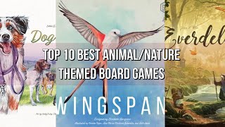 Top 10 animal/nature themed board games
