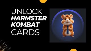 How To Unlock Harmster Kombat Cards (Easy steps)