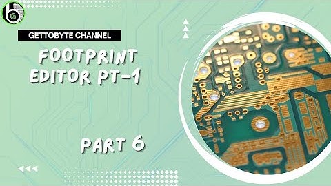 Footprint Editor Pt-1 || Embedded Hardware Development || Kicad Software || PCB Designing tutorials.
