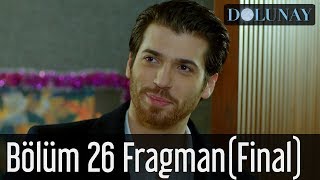 Dolunay 26. Bölüm (Final) Fragman