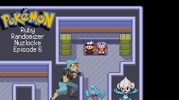 Pokemon Ruby Randomizer Nuzlocke Episode 6