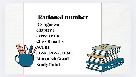 RS Aggarwal Class 8 Maths | Rational Numbers Exercise 1B Question 1 | NCERT