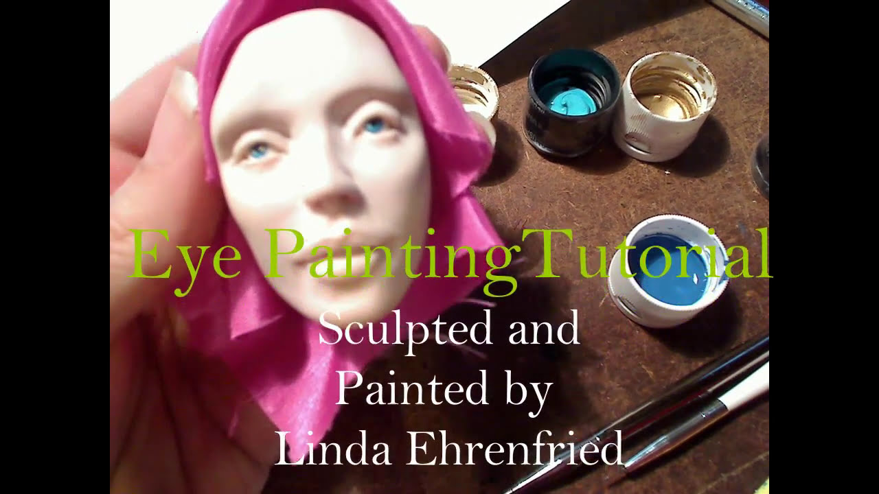 Painting Human Doll Eyes With Acrylic Paint Tutorial OOAK Art By LindaE ceramic-painting-how-to-paint-eyes-tutorial-youtube