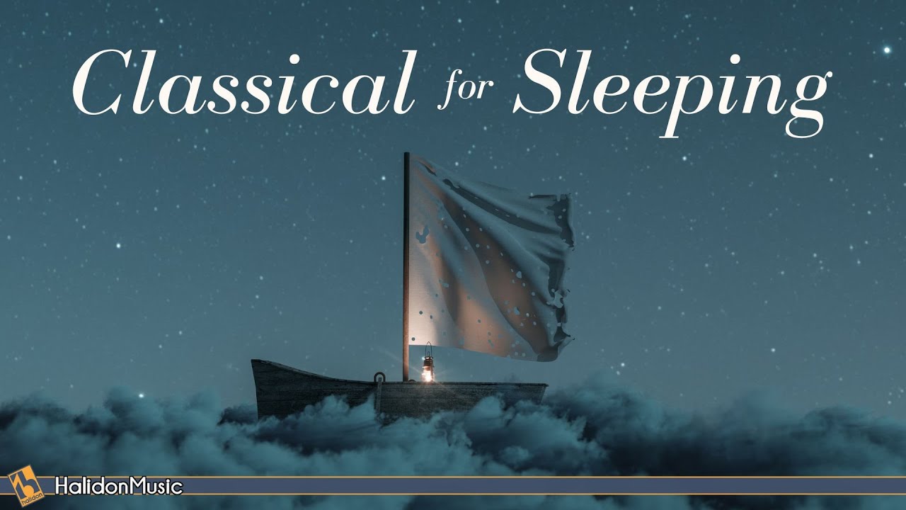 Classical Music for Sleeping | Chopin, Debussy, Beethoven...