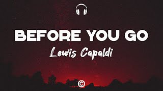 [ Lyrics 🎧 ] Lewis Capaldi - Before You Go