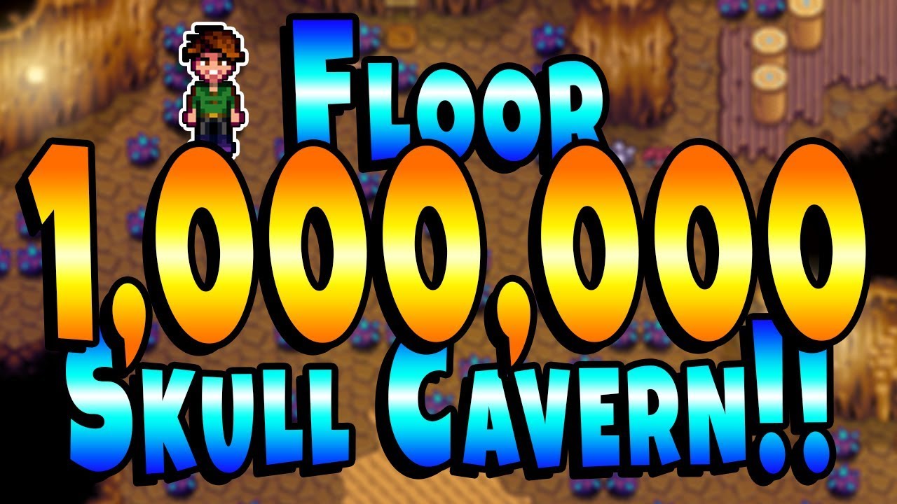Skull Cavern Floor 1 000 000 Stardew Valley Youtube