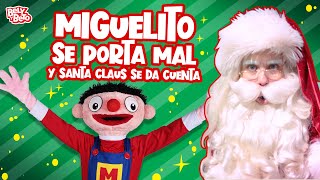 Miguelito Se Porta Mal y Santa Claus Se Da Cuenta  Bely y Beto