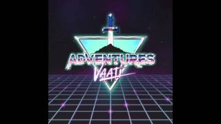 Vaati - Adventures FULL EP