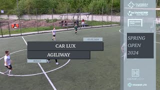 Car Lux - Agiliway I Огляд матчу I Фінал - Малий кубок. SPRING OPEN 2024