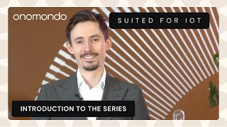 Introduction to Suited for IoT