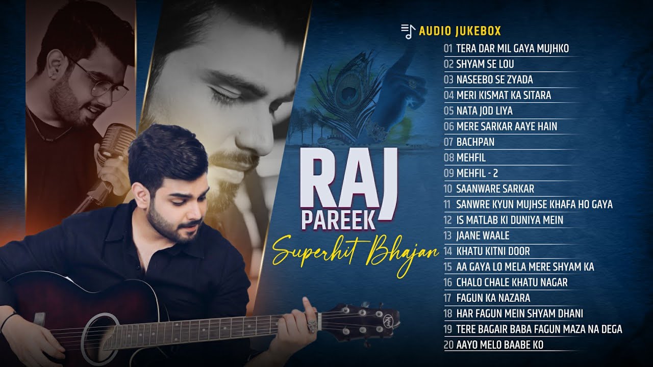 Superhit Bhajan Of Raj Pareek  Audio Jukebox  Mere Sarkar Aaye Hain  Shyam Se Lou  Khatu Shyam