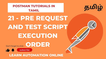 Postman Tutorials | 21 | Pre request script & test script execution order | Folder Level | தமிழ்