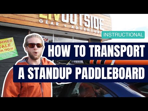 How To Transport A Standup Paddleboard | Instructional