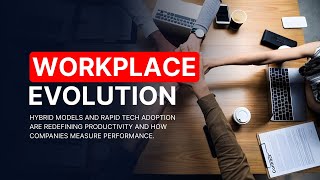 Workplace Trends in 2026 Hybrid Work, Tech Adoption, and Productivity