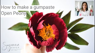 How to make an easy gumpaste Open Peony sugar flower 2020