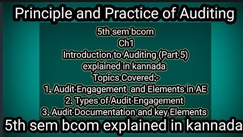 5th sem bcom Ch1 Introduction to Auditing (Part 5) explained in kannada