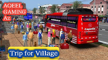 Bus _ game Trip for Village Bus Simulator ||| ETS 2 gameplay (AQEEL GAMING Az)