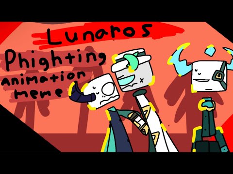 Lunaros | PHIGHTING