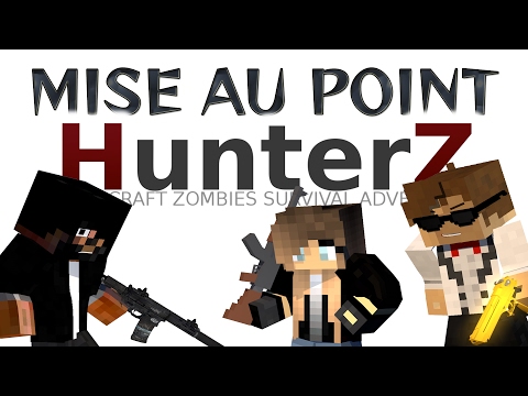 Mise au point : L'avenir de la chaîne et HunterZ