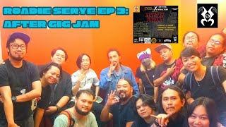 ROADIE SERYE EP 3: After Gig Jam//Vlogs With Jared Isaiah