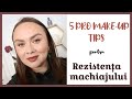 5 PRO MAKE-UP TIPS pentru un machiaj rezistent