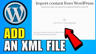 How To Add An XML File To WordPress (2026) (Quick And Easy Guide)