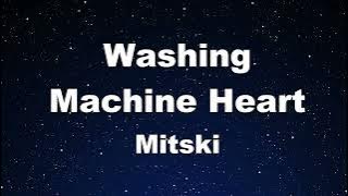 Karaoke♬ Washing Machine Heart - Mitski 【No Guide Melody】 Instrumental, Lyric