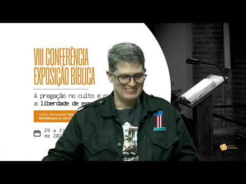 VIII Conferência Exposição Bíblica 2025