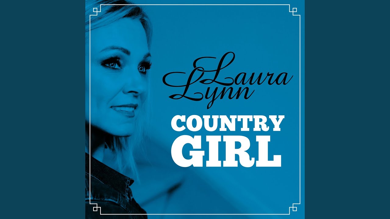 Country Girl YouTube Music