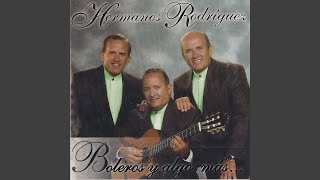 Miniatura del video "Los Hermanos Rodríguez - Somos Novios"