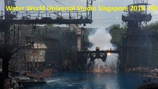 Waterworld - Universal Studios Singapore 2018 Full Show