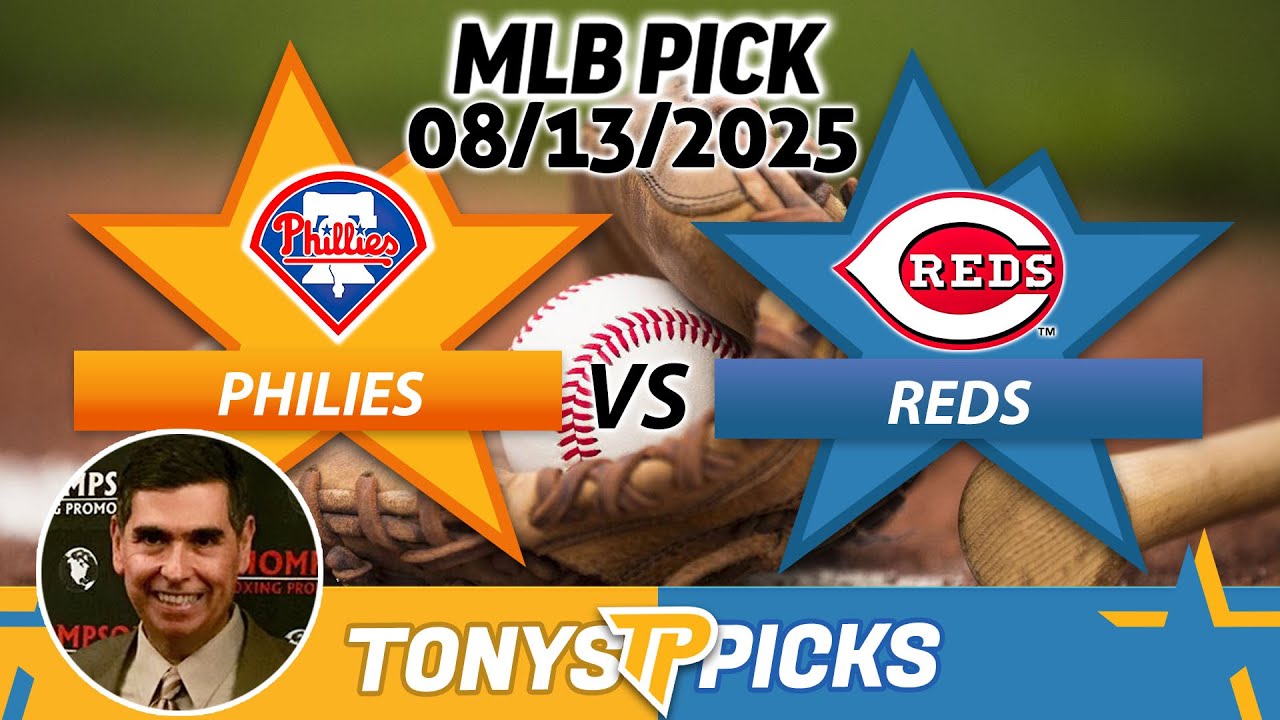 Philadelphia Phillies vs Cincinnati Reds Pick 8/13/25 MLB Pick Prediction