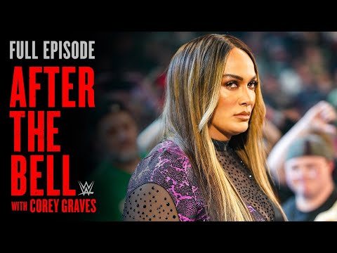 Nia Jax on her shocking return: WWE After The Bell | FULL EPISODE