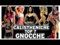 TOP 7 CALISTHENICHE più FIGHE | Secondo il nostro modestissimo parere