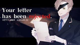 【Your letter has been rejected.】送られた手紙は教授の検閲次第【オリバー・エバンス/にじさんじ】