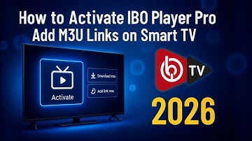How to Activate IBO Player Pro | Add M3U Links on Smart TV (2026)