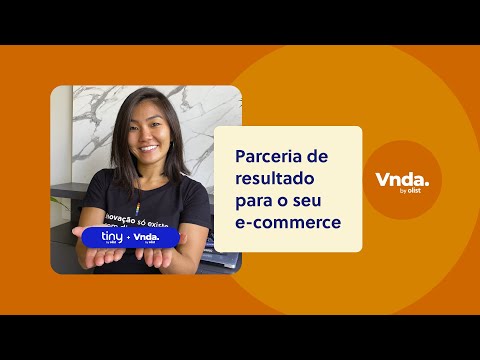Vnda+Tiny: o MATCH PERFEITO para o seu e-commerce