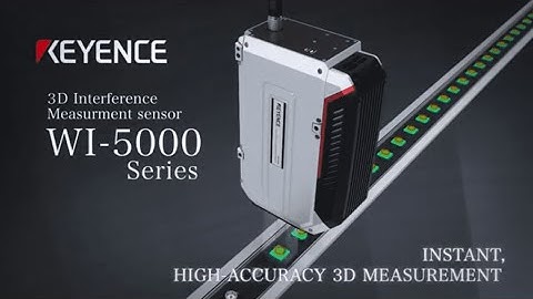 3D Interference Measurement Sensor - 3D Surface Measurements in Just .13 Seconds | KEYENCE WI Series