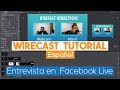 Wirecast tutorial español | Configuración Rendezvous y Facebook Live