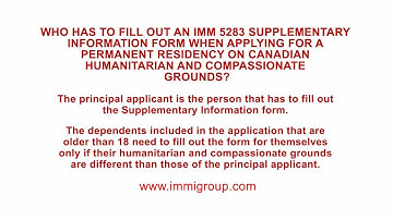 Who has to fill out an IMM 5283 Supplementary Information form?