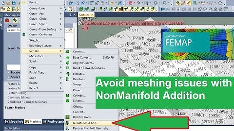 Femap Nastran - learn meshing tools. Avoid meshing errors with NonManifold addition