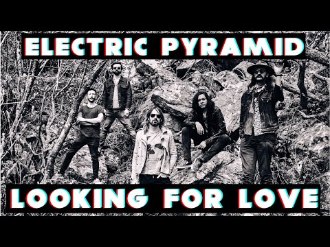 Electric Pyramid - Looking For Love - Official Music Video
