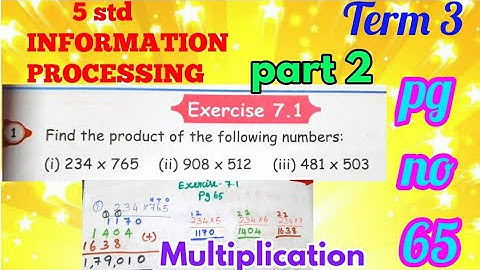 5 std Maths- Information processing  (unit 7)- Exercise 7.1(pg no 65)- Part 2- Multiplication- Term3