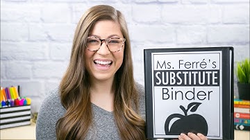 How to Create a Substitute Binder | Tutorial for Teachers