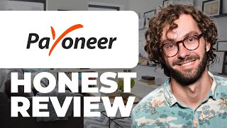 Payoneer Payment Platform Honest Review - Watch Before Using