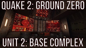 Quake 2: Ground Zero walkthrough no commentary Unit 2: Base Complex (All Secrets)