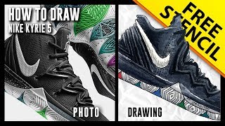 HOW TO DRAW: Nike Kyrie 5 - Step By Step w/ FREE Stencil