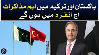 Important talks between Pakistan and Turkey to be held in Ankara today - Aaj News