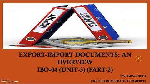 IBO-04 | LECTURE-2 | EXPORT-IMPORT DOCUMENTS: ALL ABOUT COMMERCIAL INVOICE | UNIT-3 | IGNOU | M.COM