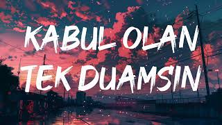 Shawty - Kabul Olan Tek Duamsın 